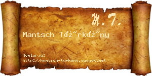 Mantsch Tárkány névjegykártya